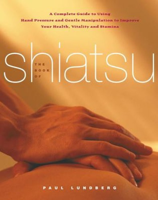 #ad The Book of Shiatsu : A Complete Guide to Using Hand Pressure and $9.20