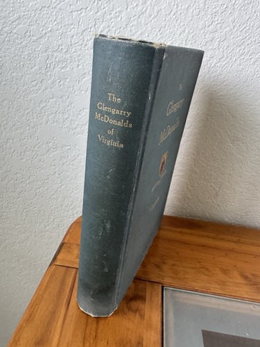 THE GLENGARRY MCDONALDS OF VIRGINIA FIRST EDITION 1911 VERY RARE - Picture 2 of 19