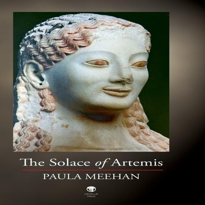 The Solace of Artemis Paula Meehan Hardcover Dedalus Press