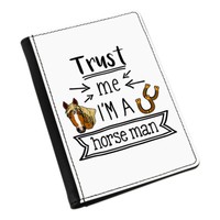 Trust Me I'm A Pferd Mann Pass-Etui HüLle ÜBerzug Lustig Best Favorit Tiere