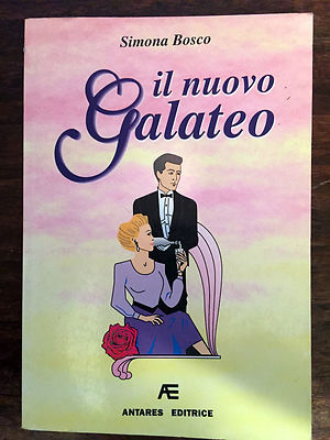IL NUOVO GALATEO - SIMONA BOSCO