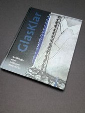 GlasKlar Arch&auml;ologie eines kostbaren Werkstoffes - Fotoband / Kunstdruck