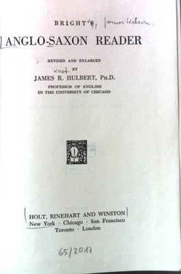 Bright's Anglo-Saxon reader, revised. Hulbert, James R.: