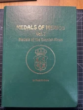 Grove Medals Of Mexico Vol I Spanish Kings 1976 - 2nd Ed #149/800