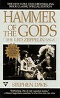 Hammer of the Gods : The Led Zeppelin Saga Mass Market Paperbound