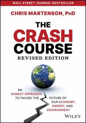 The Crash Course : An Honest Approach to Facing the Future of Our