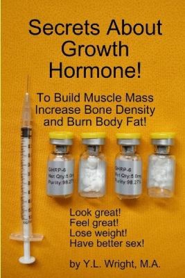 Secrets About Growth Hormone To Build Muscle Mass, Increase Bone Density,  And