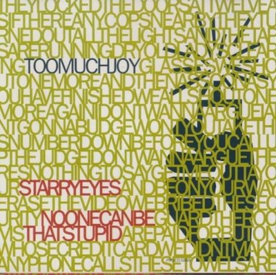 Too Much Joy: Starry Eyes / No One Can Be That Stupid PROMO MUSIC AUDIO CD rock