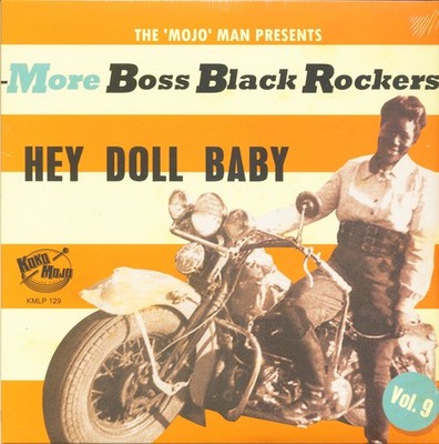 Various - More Boss Black Rockers Vol.9 - Hey Doll Baby (LP+CD) - Vinyl Rock ...