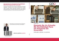 Franklin Pozo | Ejemplo De Un Estudio De Factibilidad Para Un Proyecto De...