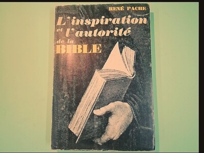 DIE INSPIRATION UND AUTORITÄT DER BIBEL PACHE EDITIONS EMMAUS 1967