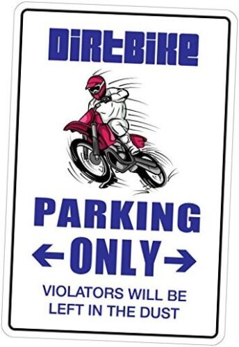 Dirt Bike Parking Only Dirtbike 8" x 12" Metal Novelty Sign Aluminum NS 044  - Picture 1 of 2