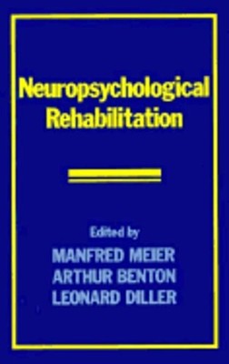 Neuropsychological Rehabilitation by Manfred Meier: Used