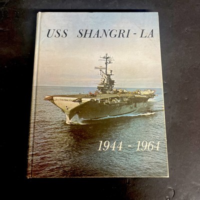 Vintage Naval Yearbook USS Shangri  La Aircraft Carrier 1944-64