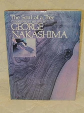 Nakashima, George signed Soul of a Tree: A Woodworke...