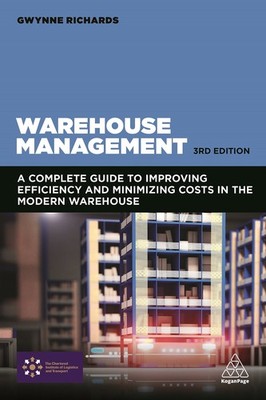 Warehouse Management: A Complete Guide to Improving Efficiency and Minimizin...