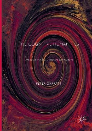 The Cognitive Humanities by Peter Garratt - 9781349955190