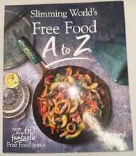 Slimming World Recipe Book -  Free Food A To Z. More Than 60 Recipes Included.