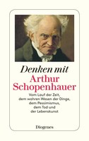 Denken Mit Arthur Schopenhauer | Arthur Schopenhauer | Taschenbuch | Deutsch