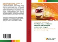 AnáLise Dos PadrõEs De VeíCulos Na LogíStica Urbana De Cargas Fernando De AraúJo