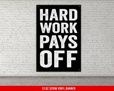 Hard Work Pays Off Banner - Weightlifting Wall Art for Home Gym