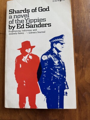 Shards of God A novel of the Yippies by Ed Sanders good condition