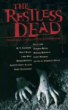 The Restless Dead: Ten Original Stories of the Supernatural - VERY GOOD