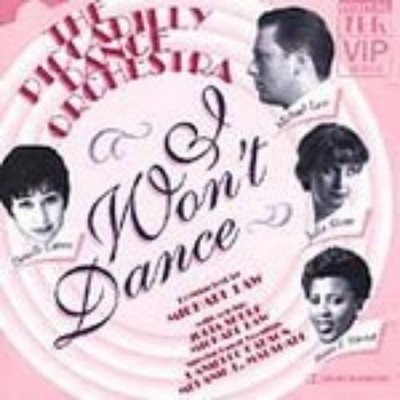 Piccadilly Dance Orchestra I Won't Dance (CD)
