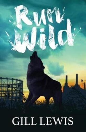 Run Wild by Gill Lewis (English) Paperback Book - Picture 1 of 1