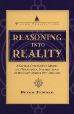 Reasoning Into Reality: A System Cybernetics Model and Therapeutic...