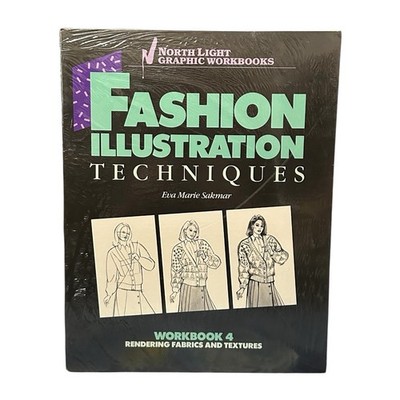 Fashion Illustration Techniques Workbook 4 Rendering Fabrics Textures NEW Sealed