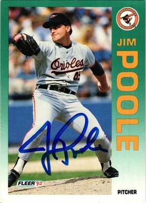 Jim Poole Signed 1992 Fleer MLB Baseball Card #23 AUTO Orioles RIP