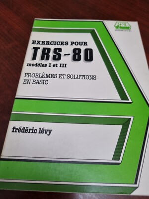 Exercices pour TRS-80 modèles I et III - Problèmes et solutions en basic