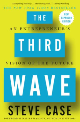 The Third Wave: An Entrepreneur's Vision of the Future - Paperback NEW Case, Ste
