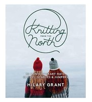 Hilary Grant - Knitting From The North - Paperback - G245Z