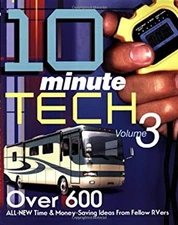 10-Minute Tech Vol. 3 : Over 600 All New Time and Money Saving Id