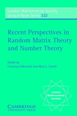 Recent Perspectives in Random Matrix Theory and Number Theory Mezzadri (u. a.)