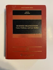 Business Organizations : Cases Problems and Case Studies by D. Gordon Smith 2012