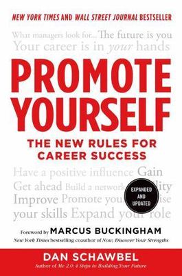 Promote Yourself: The New Rules for Career S- Schawbel, 9781250025685, paperback