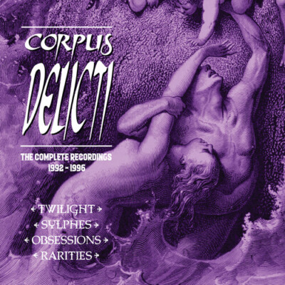 The Complete Recordings 1992-1996 by Corpus Delicti (CD, 2024)