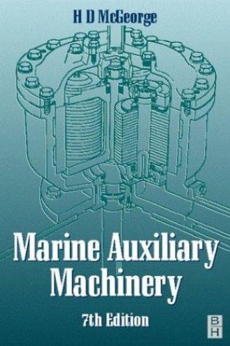 Marine Auxiliary Machinery MCGEORGE Paperback Butterworth-Heinemann 7e
