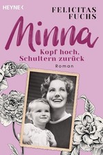 Minna. Kopf hoch, Schultern zurück von Felicitas Fuchs | Zustand sehr gut #17