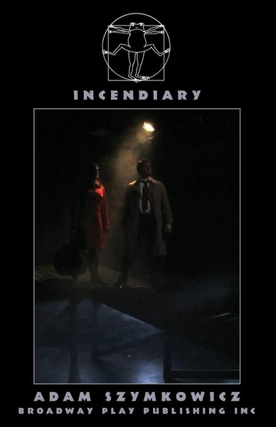 Incendiary Adam Szymkowicz Taschenbuch Kartoniert / Broschiert Englisch 2017-image