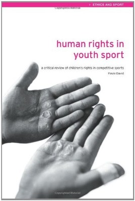 Human Rights in Youth Sport: A Critical Review of Children's Rig