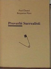 Éluard PROVERBI SURREALISTI Stampa Alternativa 2000