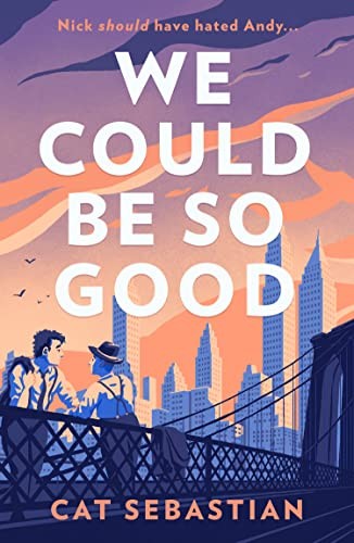 We Could Be So Good by Cat Sebastian 9780008623616 NEW Free UK Delivery