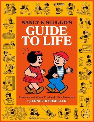 Ernie Bushmiller Nancy and Sluggo's Guide to Life (Taschenbuch)