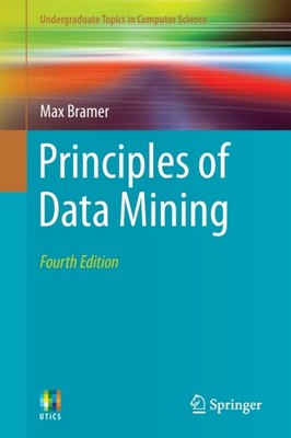  Principles of Data Mining by Max Bramer 9781447174929 Paperback  softback