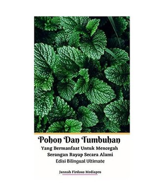 Pohon Dan Tumbuhan Yang Bermanfaat Untuk Mencegah Serangan Rayap Secara Alami Ul