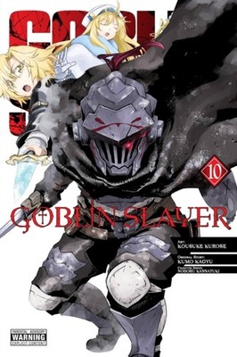 Goblin Slayer, Vol. 10 (manga) by Bianca Pistillo (Paperback Book)